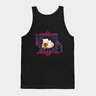 Fast Dogs Can Fly Tank Top